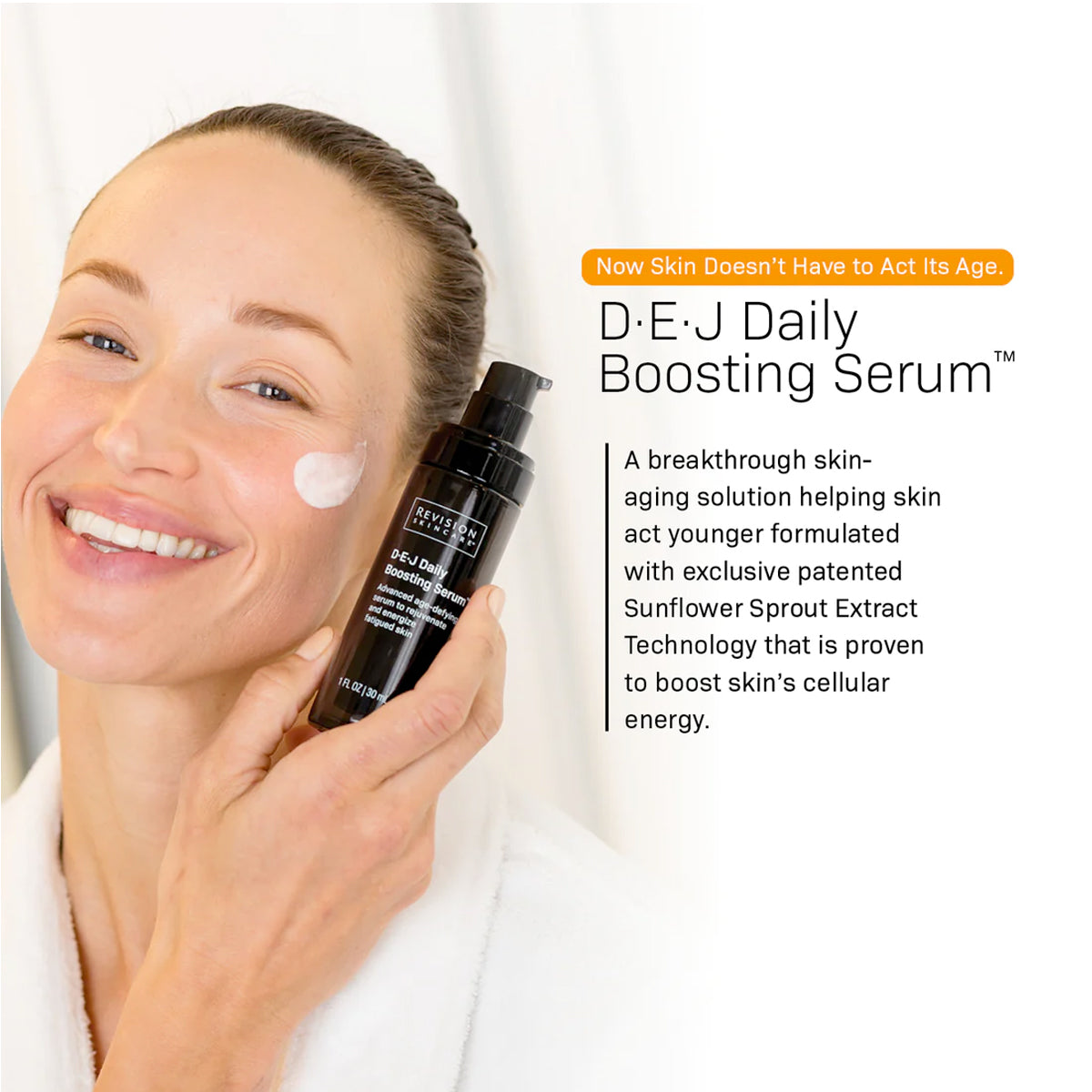 D·E·J Daily Boosting Serum™ 1 fl oz applied on a smiley woman showcasing its skin-benefits for anti-aging.